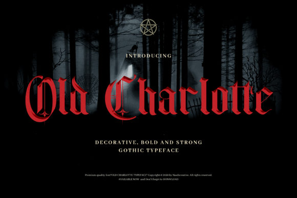 Old Charlotte: A Blackletter Font for Campaigns with Authentic Elegance